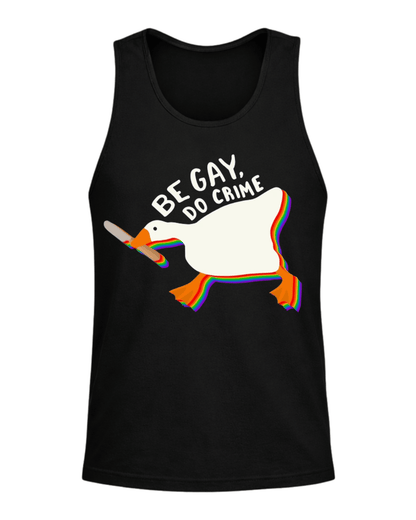 BE GAY DO CRIME  Tee